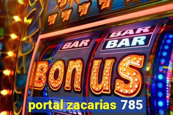 portal zacarias 785